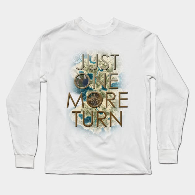 Just one more turn..... really Long Sleeve T-Shirt by archclan